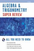 Super Review - Algebra & Trigonometry